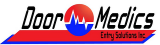 DOOR MEDICS ENTRY SOLUTIONS INC.