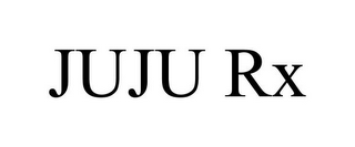 JUJU RX