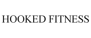 HOOKED FITNESS