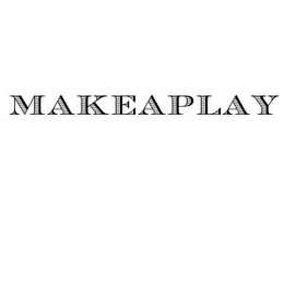 MAKEAPLAY