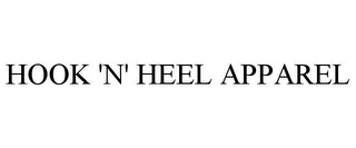 HOOK 'N' HEEL APPAREL