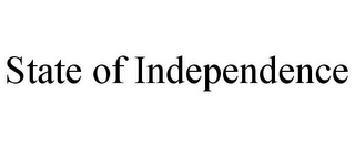 STATE OF INDEPENDENCE