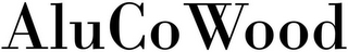 ALUCO WOOD