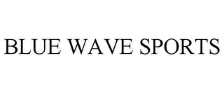 BLUE WAVE SPORTS