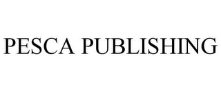 PESCA PUBLISHING