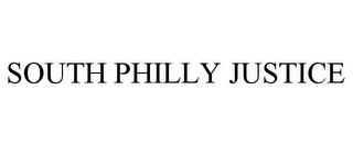 SOUTH PHILLY JUSTICE