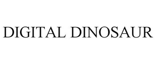 DIGITAL DINOSAUR