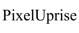 PIXELUPRISE