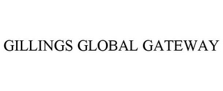 GILLINGS GLOBAL GATEWAY