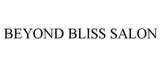 BEYOND BLISS SALON