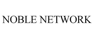 NOBLE NETWORK