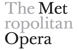 THE METROPOLITAN OPERA