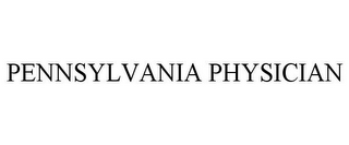 PENNSYLVANIA PHYSICIAN