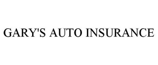 GARY'S AUTO INSURANCE