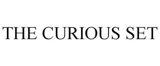 THE CURIOUS SET