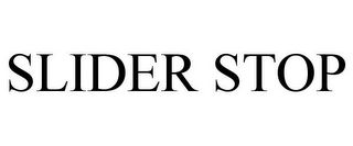 SLIDER STOP