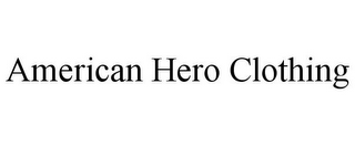 AMERICAN HERO CLOTHING