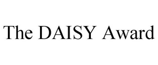 THE DAISY AWARD