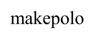 MAKEPOLO