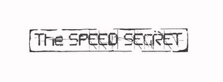 THE SPEED SECRET