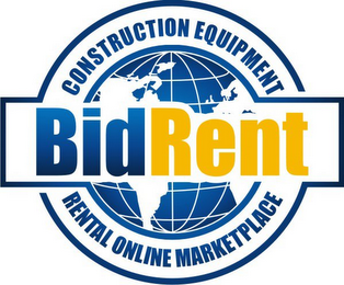 BIDRENT, CONSTRUCTION EQUIPMENT RENTAL ONLINE MARKETPLACE