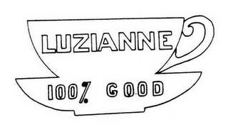 LUZIANNE 100% GOOD