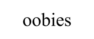 OOBIES