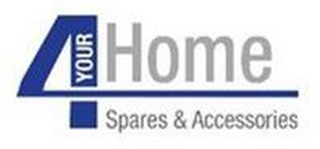 4 YOUR HOME SPARES & ACCESSORIES