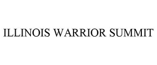 ILLINOIS WARRIOR SUMMIT