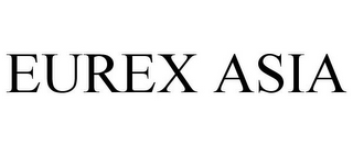 EUREX ASIA