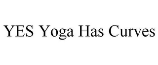 YES YOGA HAS CURVES