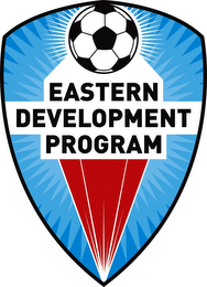 EASTERN DEVELOPMENT PROGRAM