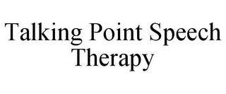 TALKING POINT SPEECH THERAPY