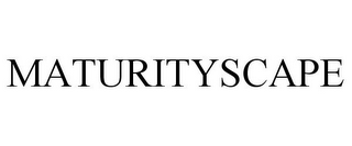MATURITYSCAPE