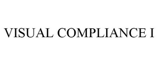 VISUAL COMPLIANCE I