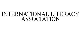 INTERNATIONAL LITERACY ASSOCIATION