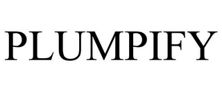 PLUMPIFY