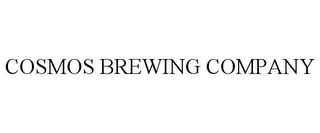 COSMOS BREWING COMPANY