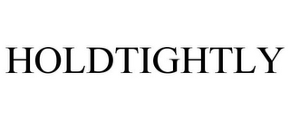 HOLDTIGHTLY