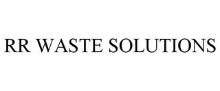 RR WASTE SOLUTIONS