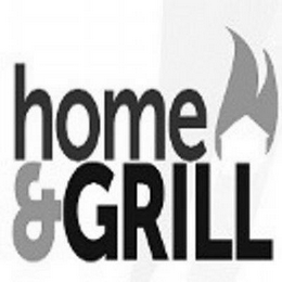 HOME & GRILL