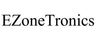 EZONETRONICS