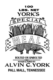 100 LBS. NET YORK'S SPECIAL MEAL BOLTED OR UNBOLTED MANUFACTURED BY ALVIN C. YORK PALL MALL, TENNESSEE