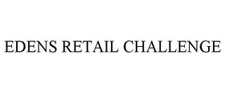 EDENS RETAIL CHALLENGE