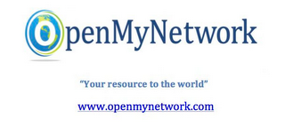 OPENMYNETWORK "YOUR RESOURCE TO THE WORLD" WWW.OPENMYNETWORK.COM