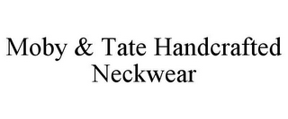 MOBY & TATE HANDCRAFTED NECKWEAR