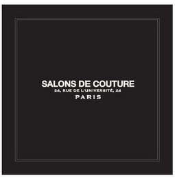 SALONS DE COUTURE 24, RUE DE L'UNIVERSITÉ, 24 PARIS