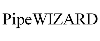 PIPEWIZARD