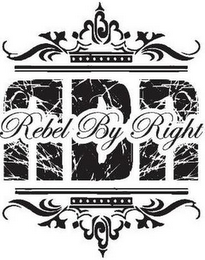 RBR REBEL BY RIGHT