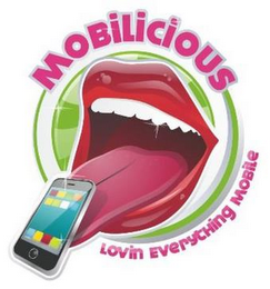 MOBILICIOUS LOVIN EVERYTHING MOBILE